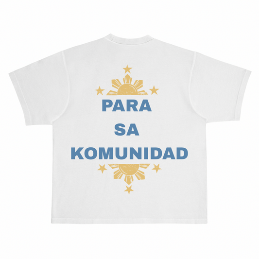 Para Sa Komunidad T Shirt [PRE-ORDER]